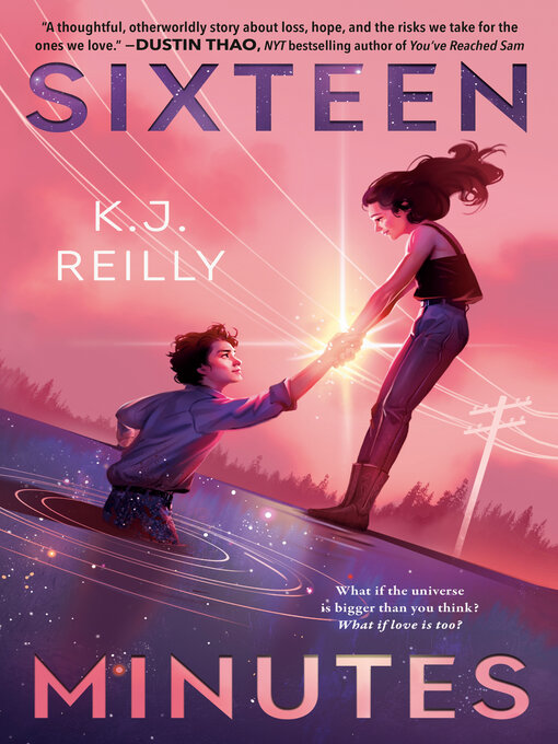 Title details for Sixteen Minutes by K.J. Reilly - Wait list